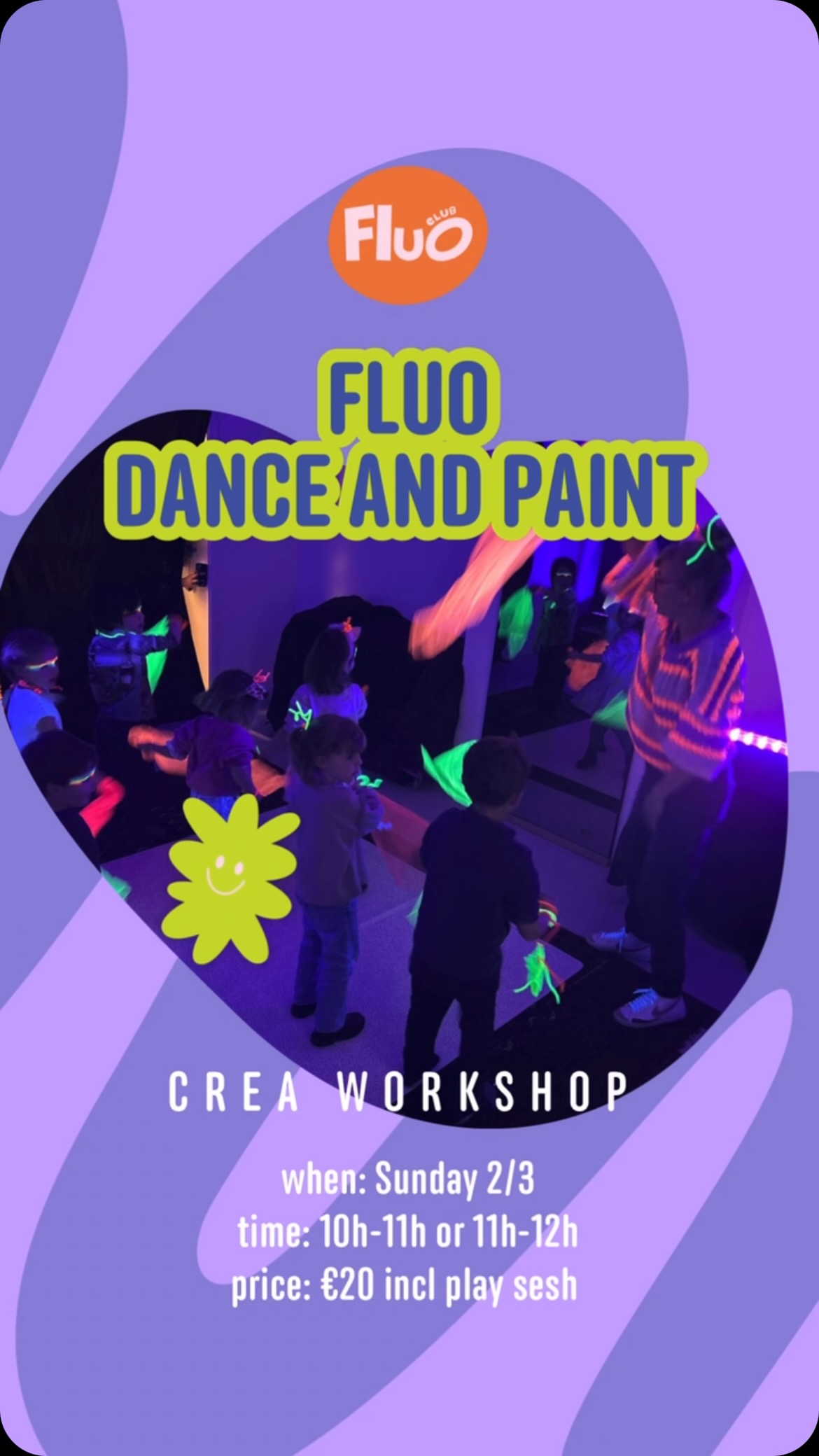 ❌ VOLZET 
🪩De krokusvakantie origineel inzetten -> Wegens groot succes nu een 2de editie van DANCE&PAINT @fluo.club 🌈  met @studio.biloba.gent 
Inschrijven kan via de website onder ‘creatieve workshops’. Vermeld zeker het aantal volwassen zodat we een tafeltje kunnen vrijhouden voor de wachtende ouders. Voor of na de workshop mag je kiddo een uurtje spelen. 
Let op: NA een bevestigingsmail is je reservatie geldig 😉

www.fluoclub.be 

INFO
🌈 workshop 1:  9u-11u (workshop van 10u-11u) 
🌈 workshop 2: 11u-13u (workshop van 11u-12u) 

🪩 Age: 3y-6y

💌 Price: €20 (inclusief gratis uurtje spelen voor of na de workshop)

🪄 To expect: dansen, schilderen, schmink,… FUN 

💜 FLUO TEAM