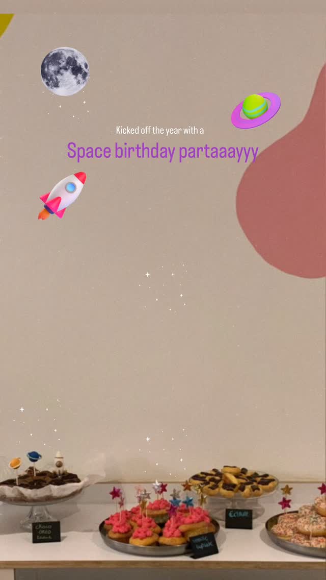 Kicked off the year with a  Space birthday partaaayyy